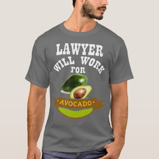 Camiseta Abogado trabajará para aguacate 2