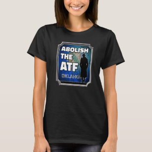 Camiseta Abolición de la bandera ATF ~ Oklahoma Premium_7