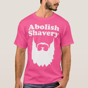 Camiseta Abolir Barba de Esclavitud