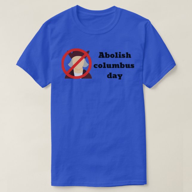 Camiseta Abolir Día 1 de Colón (Diseño del anverso)