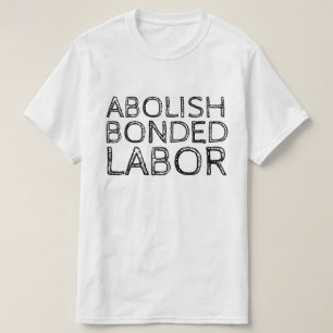 CAMISETA ABOLIR EL TRABAJO BONDEADO