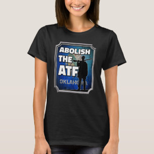 Camiseta Abolir la ATF ~ Bandera de Oklahoma 2