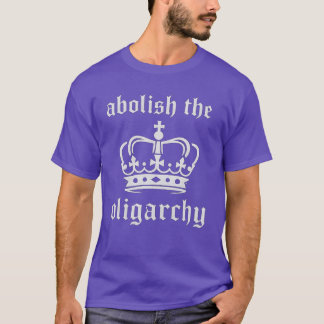 Camiseta Abolir la oligarquía