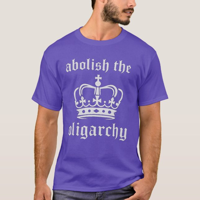 Camiseta Abolir la oligarquía (Anverso)
