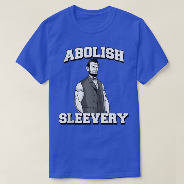 Camiseta Abolish Sleeach tee divertido Abraham Lincoln (Diseño del anverso)