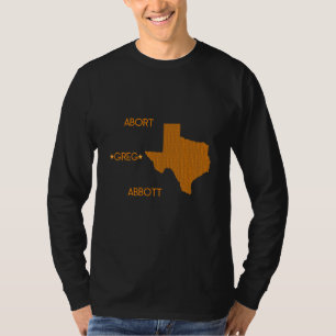 Camiseta Abort Greg Abbott