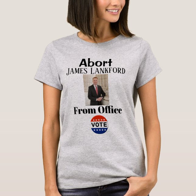 Camiseta Abort James Lankford T-Shirt (Anverso)