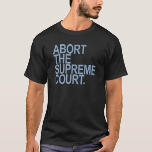 Camiseta Abortar El Tribunal Supremo Azul