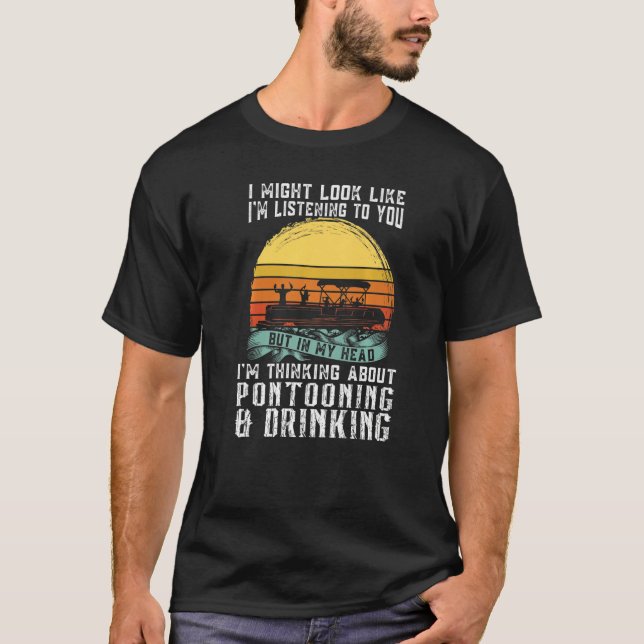 Camiseta about Pontooning & Drinking Pontoon Boat Captain   (Anverso)
