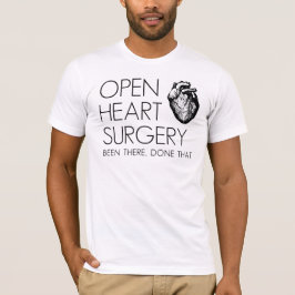 Camiseta Abra la cirugía de corazón allí hecho eso
