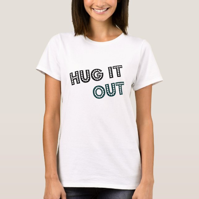 Camiseta Abrácelo hacia fuera (Anverso)