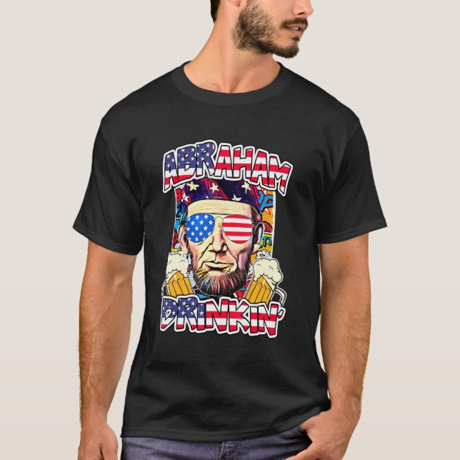 Camiseta Abraham Drinkin 4 De Julio Abe Lincoln Hombres (Anverso)