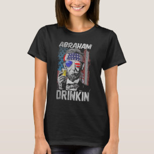 Camiseta Abraham Drinkin Abe Lincoln Merica Usa 4 de Julio