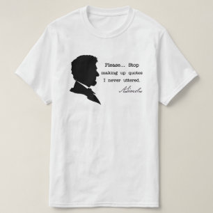 Camiseta Abraham Lincoln, deja de hacer citas