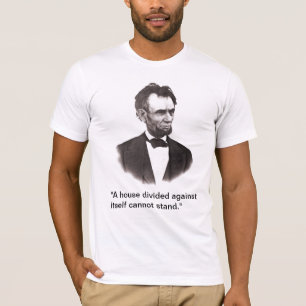 Camiseta Abraham Lincoln - una casa dividida