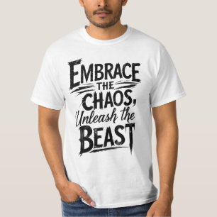 Camiseta Abraza el caos, libera a la bestia