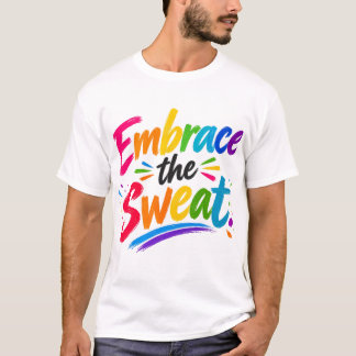 Camiseta Abraza el sudor 