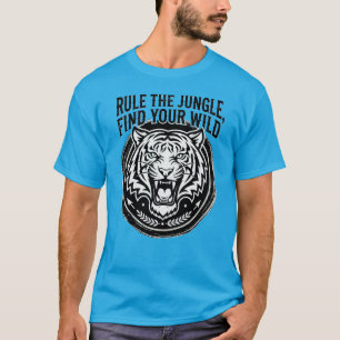 Camiseta Abraza la Bestia Tigre Domina el Espíritu Salvaje