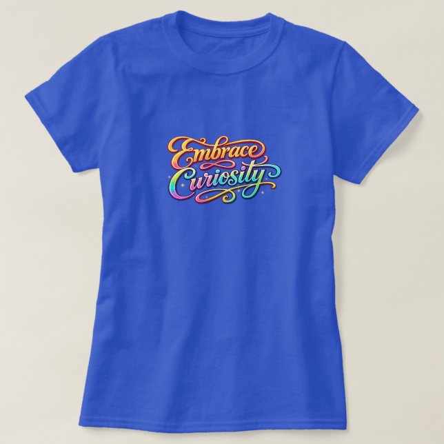 Camiseta Abraza la curiosidad (Diseño del anverso)