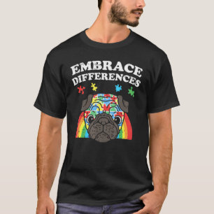 Camiseta Abraza las Diferencias Pug Perro Conciencia del Au