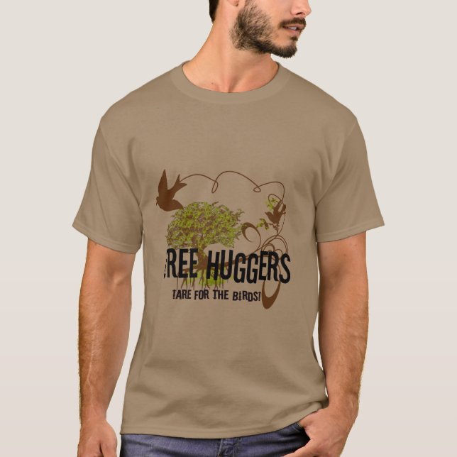 Camiseta Abrazadores de árboles son para los pájaros (Anverso)