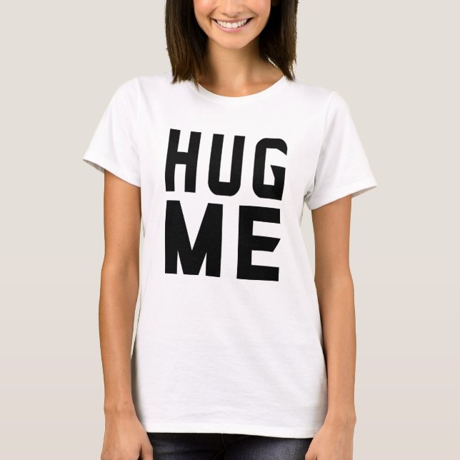 Camiseta Abrázame  (Anverso)