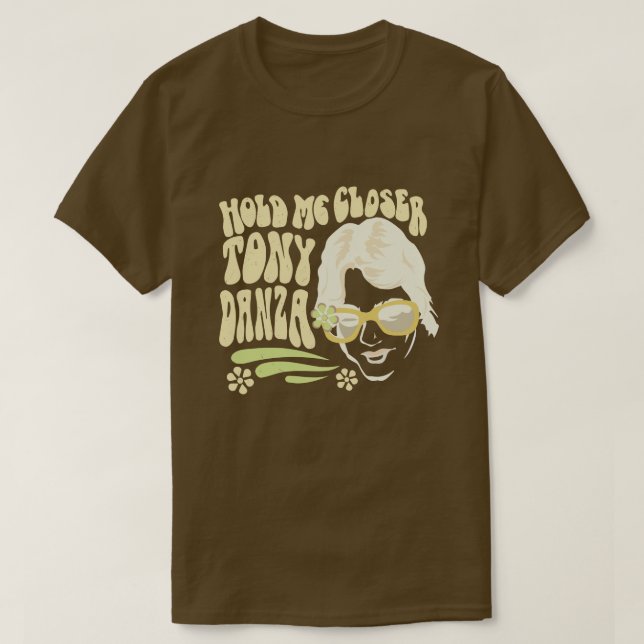 Camiseta Abrázame más cerca Tony Danza  (Diseño del anverso)