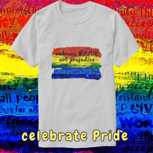 Camiseta Abrazar el ORGULLO no prejuzgar el arte arcoiris (Celebrate Pride with this shirt which is available with color choices.)