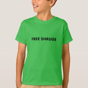 Camiseta abrazar la insignificancia: Tees de 'Shrugs gratis