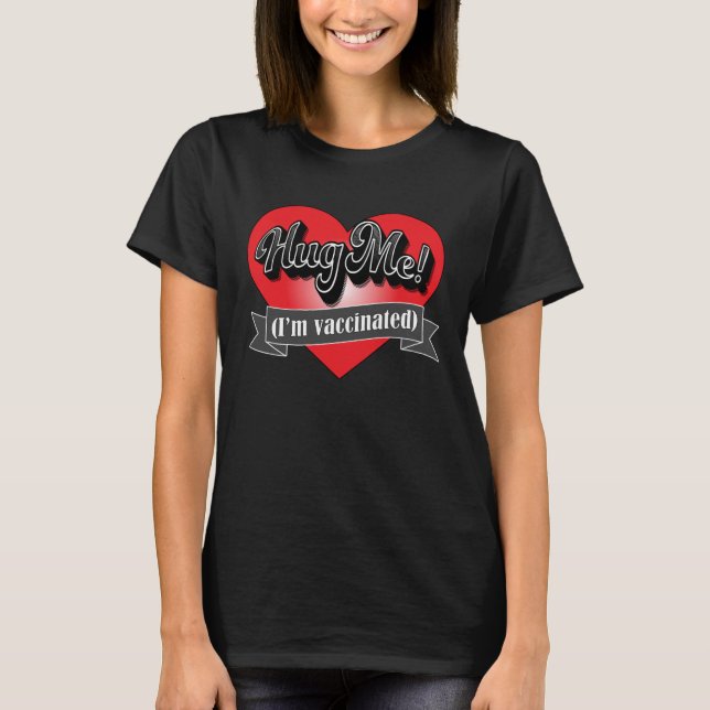 Camiseta Abrazarme estoy vacunado (Anverso)