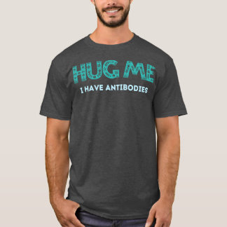 Camiseta Abrazarme Tengo Anticuerpos