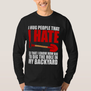 Camiseta Abrazo A La Gente Que Odio