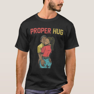 Camiseta Abrazo adecuado para amarla, golpe afroamericano