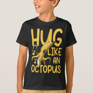 Camiseta Abrazo como un pulpo para un amante de la fruta fr