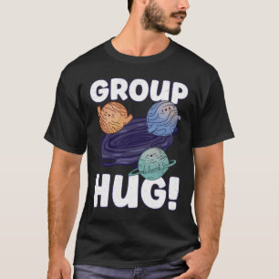 Camiseta ¡Abrazo grupal! - Astronomía del espacio del agu