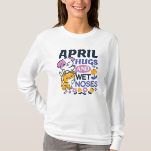 Camiseta Abrazos de abril y nariz húmeda - Perro y gato ado