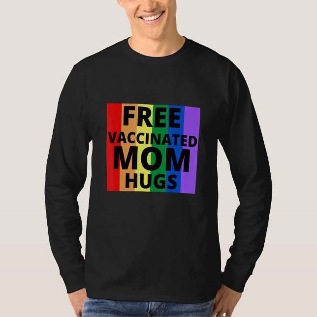 Camiseta Abrazos de mamá vacunados gratis (Anverso)
