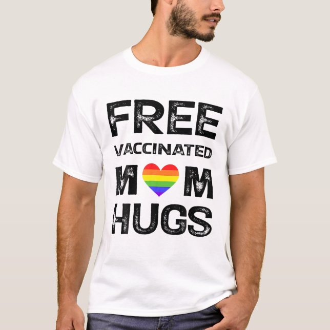 Camiseta Abrazos de mamá vacunados gratis (Anverso)