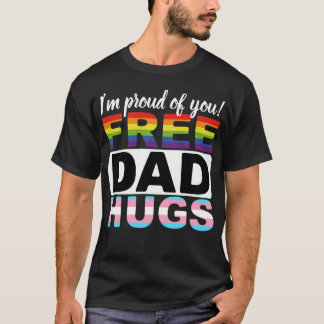 Camiseta Abrazos De Papá Libre. ¡Estoy orgulloso de ti!