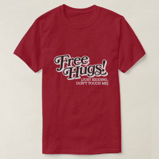 Camiseta ¡Abrazos gratis!