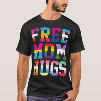 Camiseta Abrazos Gratis de Mamá Paradas de Orgullo Lgbt Arc