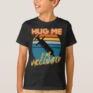 Camiseta Abrazos gratis Vacunados Abrazo ahora
