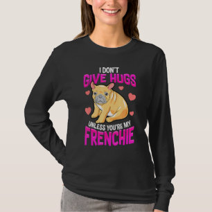 Camiseta Abrazos Sólo Para Los Propietarios De Bulldog Fran