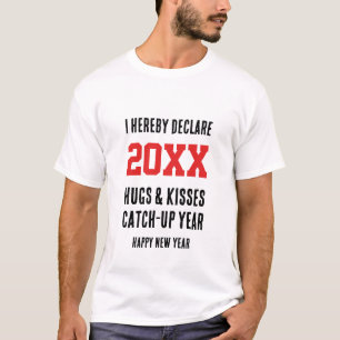 Camiseta Abrazos Y Besos De Año Nuevo 2021