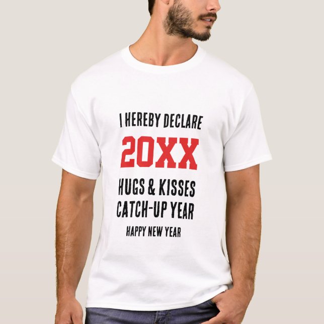 Camiseta Abrazos Y Besos De Año Nuevo | 2021 (Anverso)