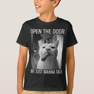 Camiseta Abre la puerta queremos hablar divertido gato gáns