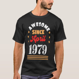Camiseta Abril 1979 Famoso cumpleaños desde 1979 Abril Vint