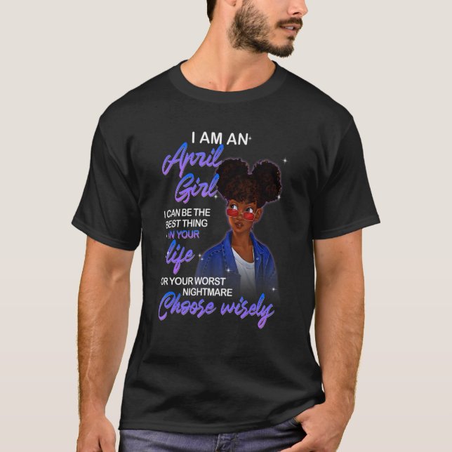 Camiseta Abril Afro Puedo Ser Lo Mejor O La Peor Noche (Anverso)