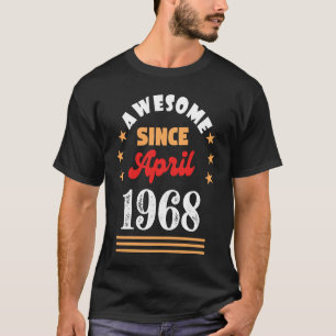 Camiseta Abril de 1968 Fantástico cumpleaños desde 1968 Abr