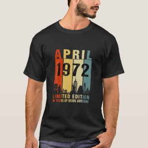 Camiseta Abril De 1972 Edición Limitada 50 Años De Ser Awes